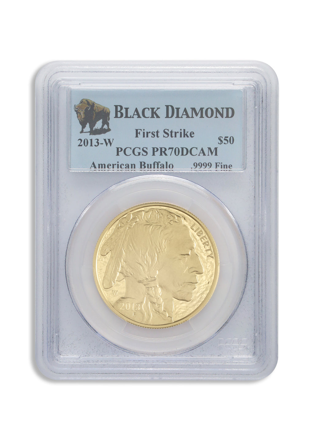 2013-W $50 Proof Gold Buffalo PCGS PR70 First Strike